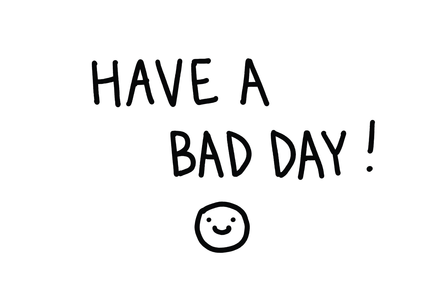 Sour card: Have a bad day